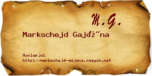 Markschejd Gajána névjegykártya